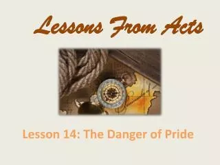 Lesson 14: The Danger of Pride