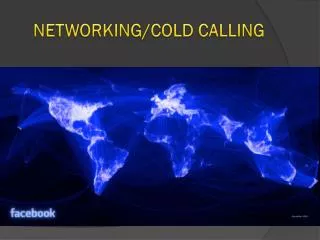NETWORKING/COLD CALLING