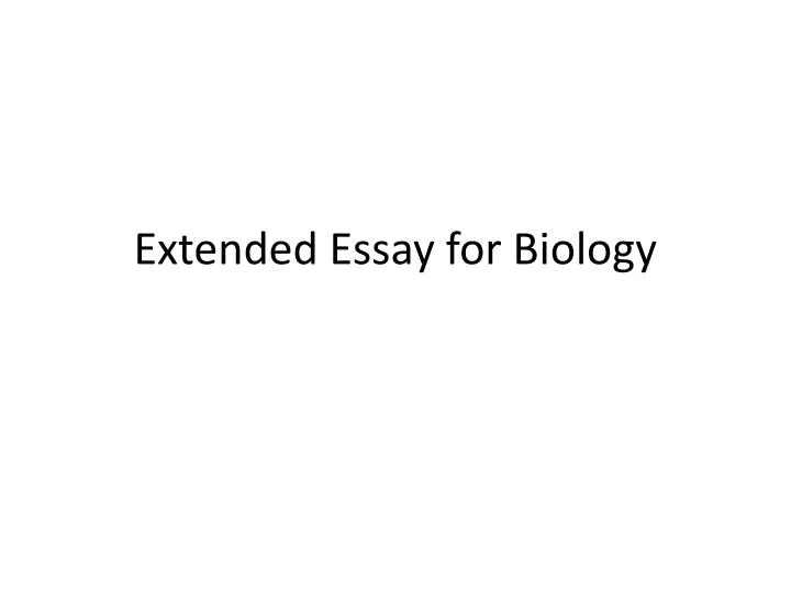 extended essay for biology