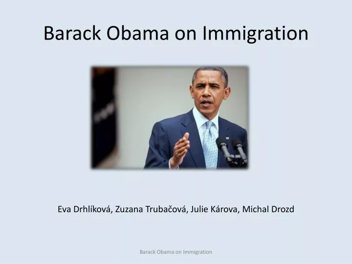 barack obama on immigration