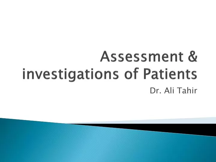 assessment investigations of patients