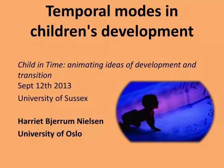 temporal modes in children s development