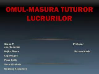omul masura tuturor lucrurilor