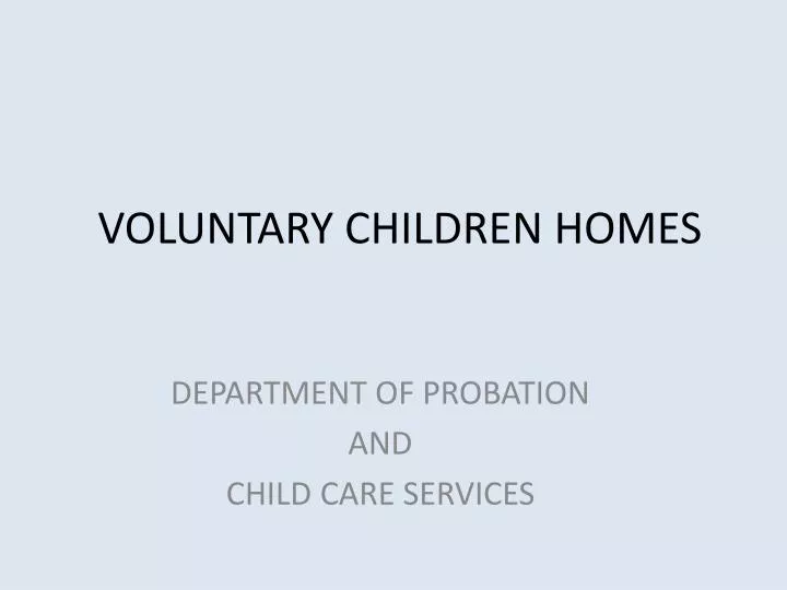voluntary children homes