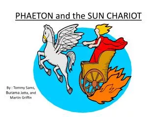 PHAETON and the SUN CHARIOT