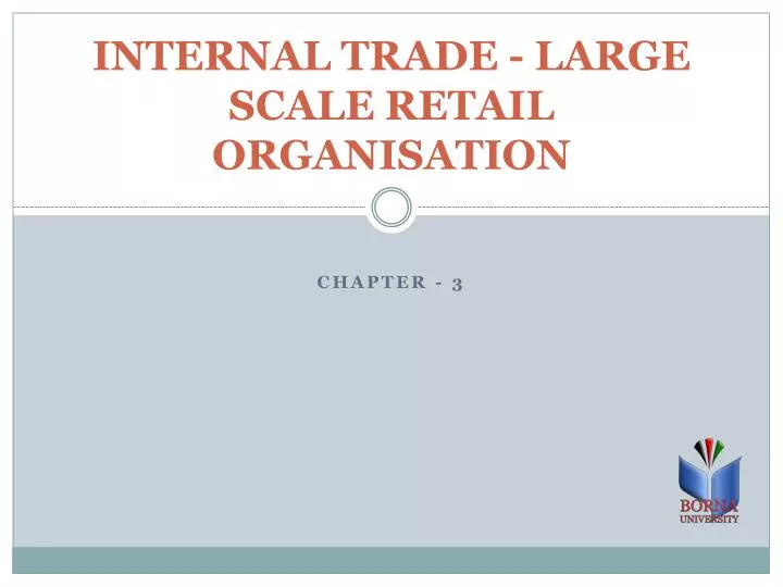 internal trade large scale retail organisation