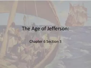 The Age of Jefferson: