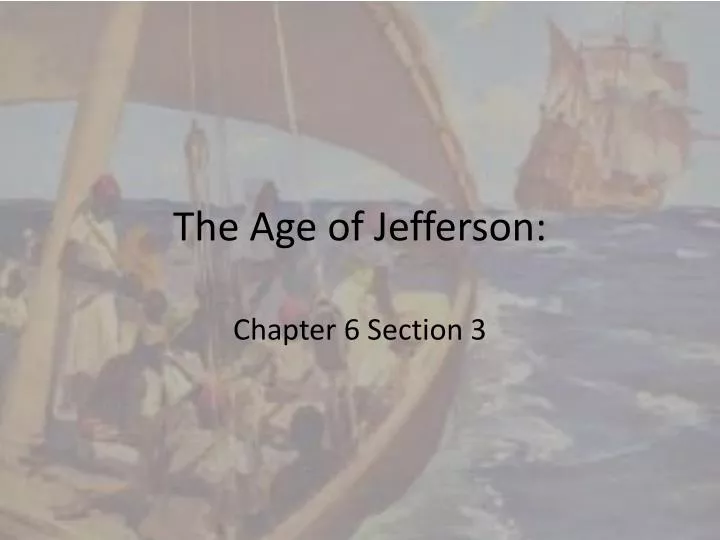 the age of jefferson