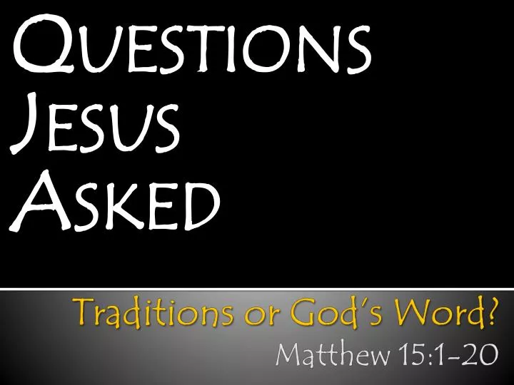 questions jesus asked