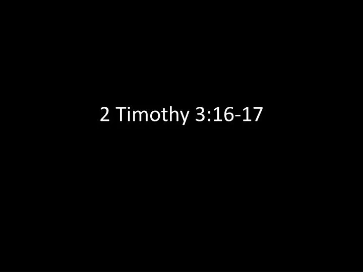 2 timothy 3 16 17