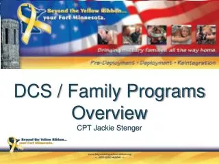DCS / Family Programs Overview CPT Jackie Stenger