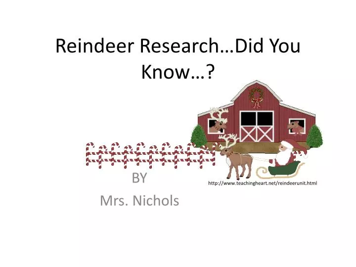 reindeer research did you know