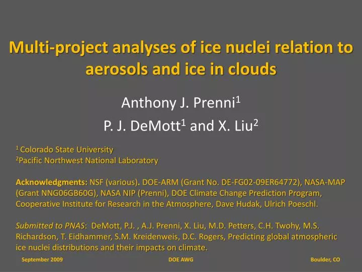 multi project analyses of ice nuclei relation to aerosols and ice in clouds