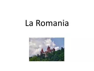 la romania