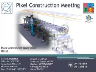 Pixel Construction Meeting