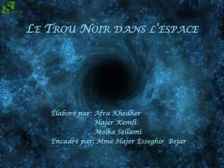 le trou noir dans l espace