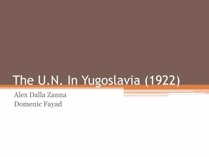 the u n in yugoslavia 1922