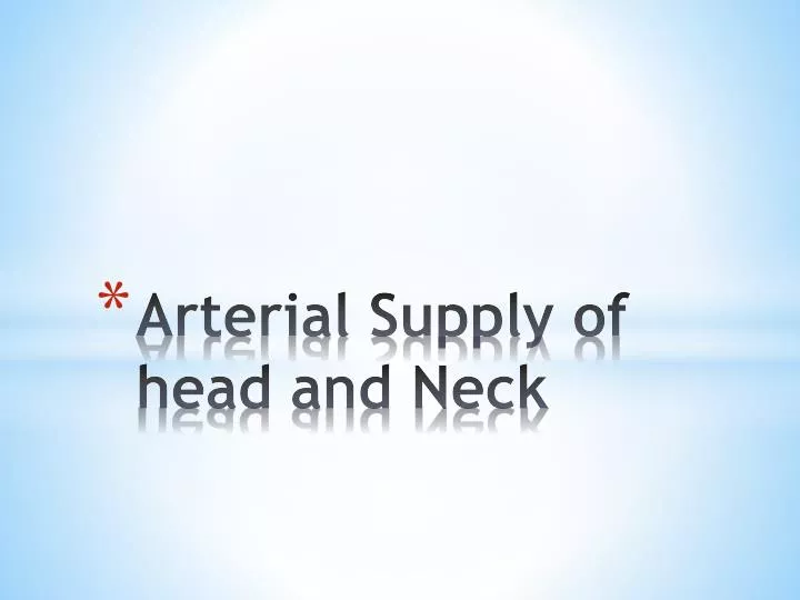 arterial supply of head and neck