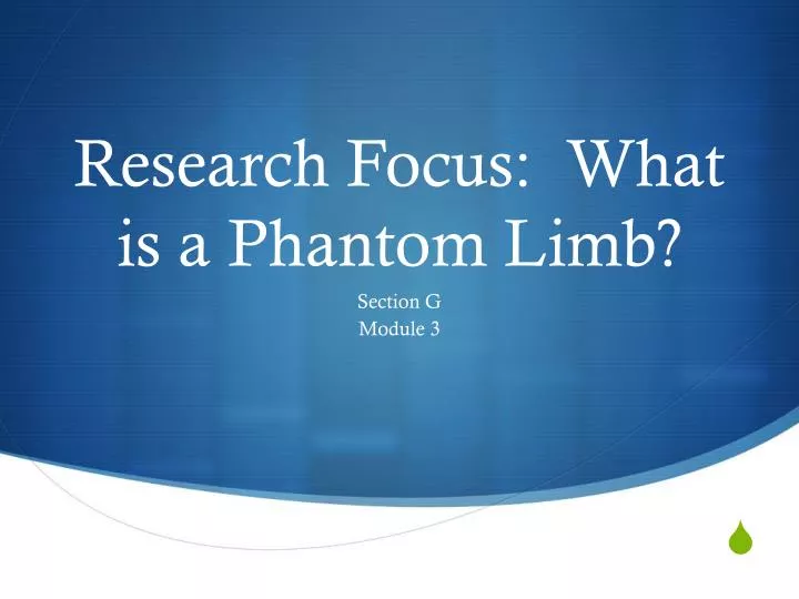 research focus what is a phantom limb