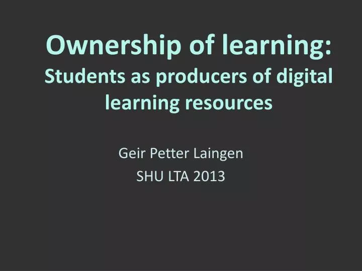 ownership of learning students as producers of digital learning resources