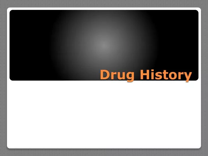 drug history