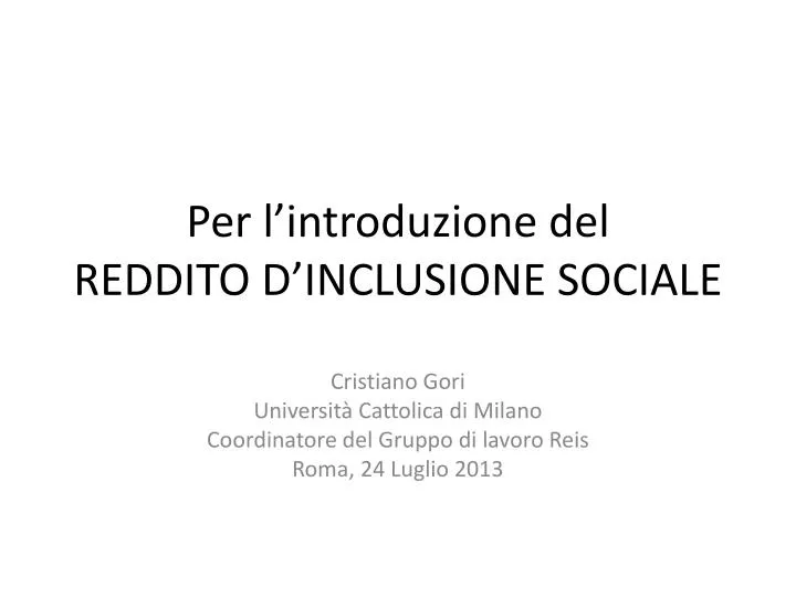 per l introduzione del reddito d inclusione sociale