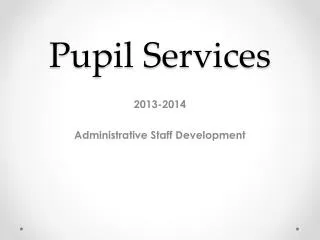 Pupil Services