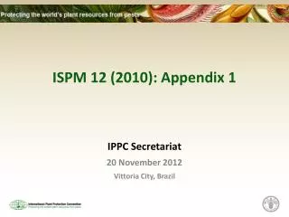 ISPM 12 (2010): Appendix 1