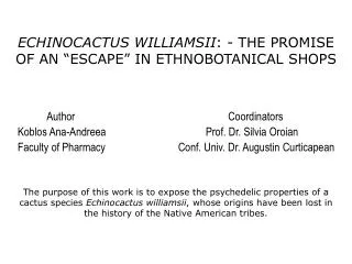ECHINOCACTUS WILLIAMSII : - THE PROMISE OF AN “ESCAPE” IN ETHNOBOTANICAL SHOPS