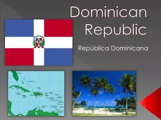 Dominican Republic