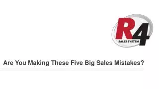 Are You Making These Five Big Sales Mistakes?