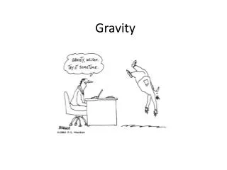 Gravity