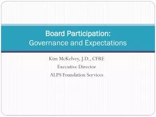 Board Participation: Governance and Expectations