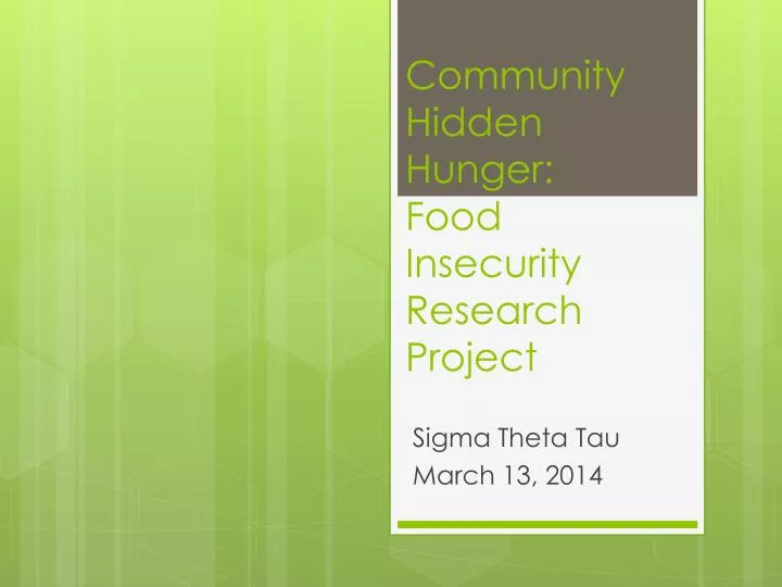 community hidden hunger food insecurity research project