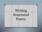 Writing Structured Poetry - slide 1