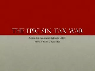 The Epic Sin Tax War