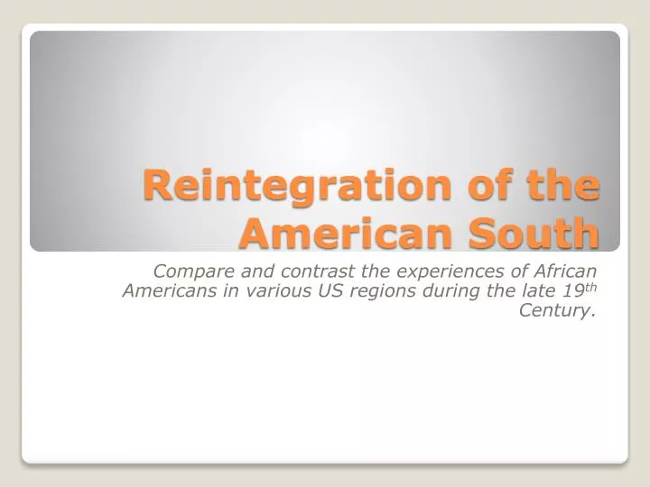 reintegration of the american south
