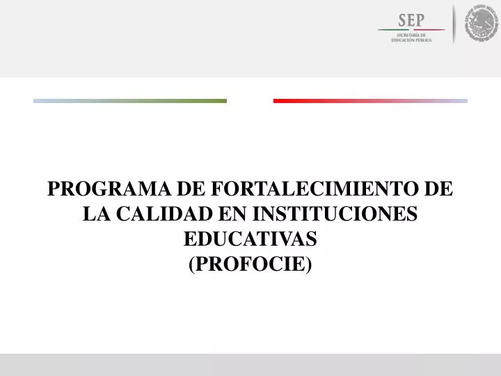 programa de fortalecimiento de la calidad en instituciones educativas profocie