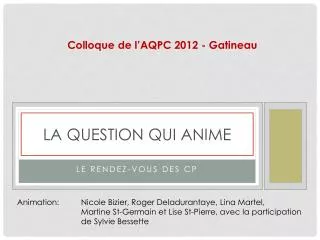 la question qui anime