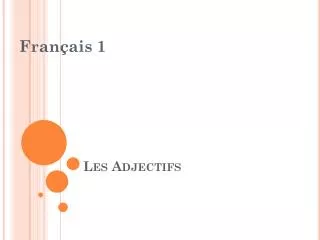 Les Adjectifs