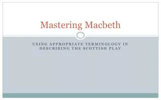Mastering Macbeth