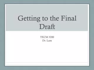 Getting to the Final Draft