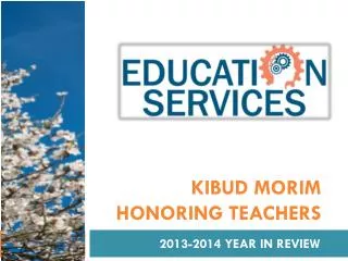 Kibud Morim Honoring Teachers