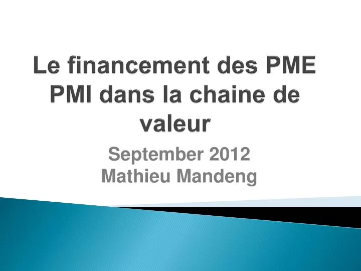 le financement des pme pmi dans la chaine de valeur