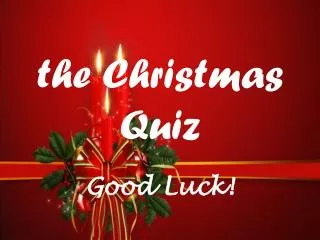 the Christmas Quiz
