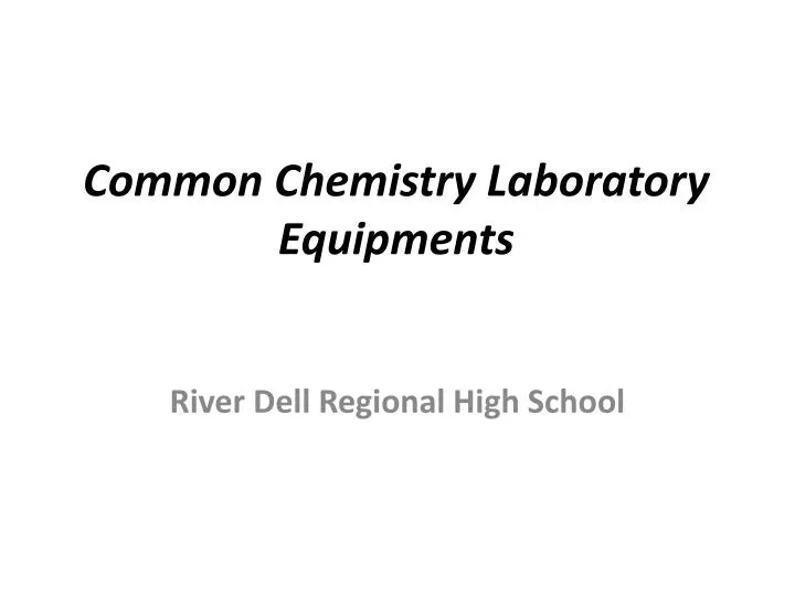 common chemistry laboratory equipments