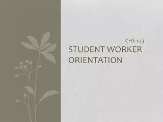 Student Worker Orientation