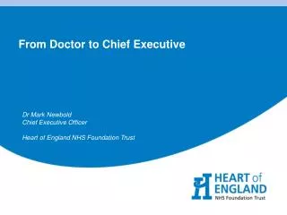 From Doctor to Chief Executive