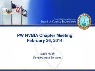 PW NVBIA Chapter Meeting February 26, 2014