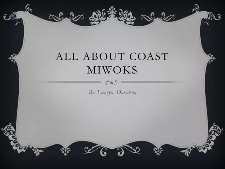 all about coast miwoks